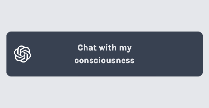 Chat with my Consciousness